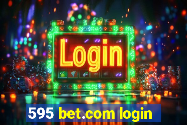 595 bet.com login